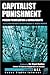 Capitalist Punishment: Pris...