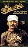 The Immortals: Book 1 of 4: Introduction and Baseball Origins (The Immortals: An Art Collection of Baseball's Best)