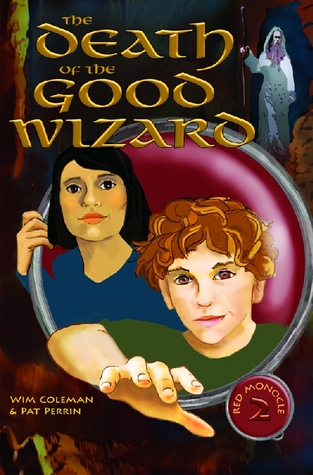 The Death of the Good Wizard (Red Monocle Book 2)
