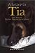 A Letter to Tia by Don Landy