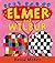 Elmer and Wilbur by David McKee