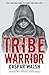 Tribe Warrior (Book One of the Deer Tribe Saga 1)