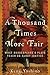 A Thousand Times More Fair: What Shakespeare's Plays Teach Us About Justice