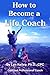 How to Become a Life Coach
