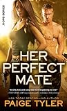 Her Perfect Mate by Paige Tyler