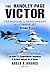 The Handley Page Victor: The History & Development of a Classic Jet: The Mark 2 & Comprehensive Appendices & Accident Analysis for all Marks (Pen and Sword Large Format Aviation Books)