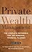 Private Wealth Management by G. Victor Hallman