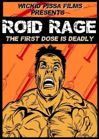 Roid Rage (Kindle Edition)