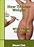 How To Lose Weight With The...