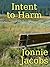 Intent To Harm (Kali O'Brien series Book 6)