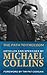 Path to Freedom: Articles & Speeches by Michael Collins
