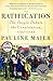 Ratification: The People Debate the Constitution, 1787-1788