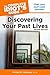 The Complete Idiot's Guide to Discovering Your Past Lives, 2nd Edition