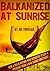 Balkanized at Sunrise: How a Sci-Fi Author Was Recruited to Keep a President  from a War Crimes Indictment