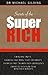 Secrets of the Super Rich