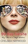 90-Day Geisha: My...