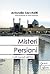 Misteri persiani. I volti nascosti dell'Iran by Antonello Sacchetti