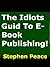 Guide To E-Book Publishing by Stephen Peace