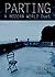 Parting (A Modern World Due...