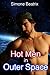 Hot Men in Outer Space