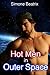 Hot Men in Outer Space (Gay Scifi Erotica)