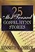 25 Most Treasured Gospel Hymn Stories