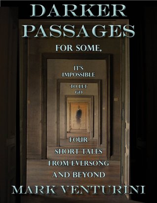 Darker Passages