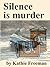 Silence Is Murder