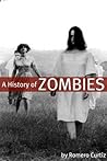 History of Zombies History of Zombies