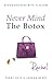 Never Mind The Botox: Rachel