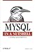 MySQL in a Nutshell (In a Nutshell (O'Reilly))