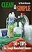 Cleaning (Clean & Simple: 50+ Tips for Tough Household Chores Book 1)