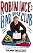 Robin Ince's Bad Book Club by Robin Ince