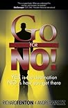 Go for No! Yes is...