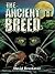 The Ancient Breed