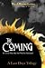 The Coming (A Last Days Trilogy Book 1)
