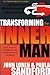 Transforming The Inner Man by John Loren Sandford