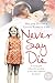 Never Say Die by Melanie   Davies