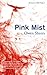 Pink Mist