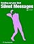 Sending Out Your Best Silent Message