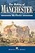 The Making of Manchester
