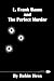 L. Frank Baum and the Perfect Murder by Robin Hess