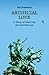 Artificial Love: A Story of Machines and Architecture (The MIT Press)