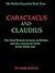 Caractacus and Claudius: the third Roman invasion of Britain and the coming of Christ to the White Isle (The Welsh Chronicles Book 9)
