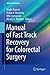 Manual of Fast Track Recovery for Colorectal Surgery by Nader Francis