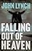 Falling out of Heaven