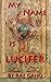 My Name Is Lucifer - Differ...