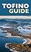 Tofino Guide