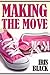 Making the Move (short story) (Just One of the Guys Book 2)