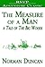 The Measure of a Man (A Tale of The Big Woods)